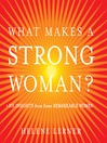 What Makes a Strong Woman? eBook